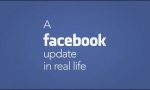 Lustiges Video : Real Life Facebook Update
