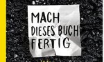 Mach dieses Buch fertig!